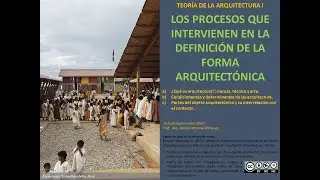Teoría de la Arquitectura I: 1 La Definición de la forma  introducción