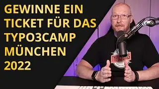 Ich verlose ein Ticket f&uuml;r das TYPO3camp M&uuml;nchen 2022