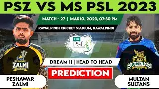 PES vs MUL Dream11 Prediction Team, Peshawar Zalmi vs Multan Sultans, PES vs MUL Dream11, PSL 2023