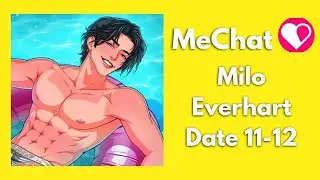 Milo Everhart 🌭🌊 / Date 11-12 / MeChat Premium Choices 💎