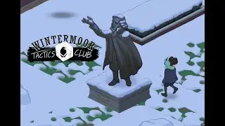 .....Wintermoor Tactics Club №7 &mdash; Подготовка к следующему бою.