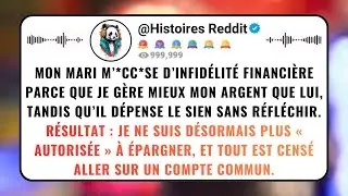 Mon MARI M’*cc*se D’infidélité Financière Parce Que Je Gère Mieux Mon Argent Que Lui, Tandis...