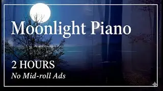 Moonlight Piano 🌕 Relaxing Music for Study & Work & Deep Sleep [No Mid-roll Ads] The Calm Nook EP01