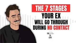 The 7 Stages Your EX Will Go Through During No Contact