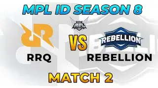 RRQ Hoshi Vs Rebellion Genflix GAME 2 MPL ID S8 W7D3 | RRQ vs RBG