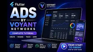 Flutter Ads Tutorial | Create, Manage & Scale Campaigns (Voyant Networks)