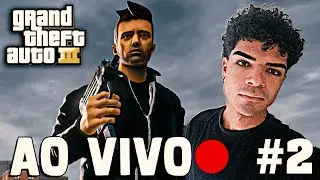AO VIVO - GTA 3 CONTINUANDO A JORNADA