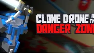 Clone drone in the danger zone part 1