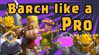 Clash of Clans Tips & Tricks - Clash of clans Barching - Barching Loot Army Barching Tutorial