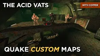 Quake Maps - The Acid Vats