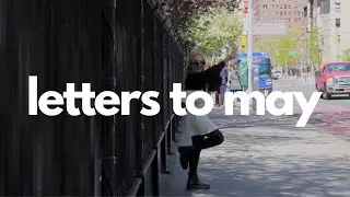 Letters to May | no. 1