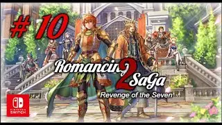 My first step on the Steppe [Romancing SaGa 2: Revenge of the Seven] - Part 10 - Switch Gameplay