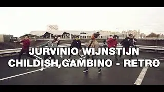 Childish Gambino - Retro | choreography by Jurvinio Wijnstijn | OROKANA STUDIOS