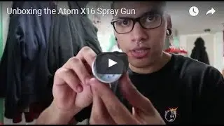 Unboxing the Atom X16 Spray Gun