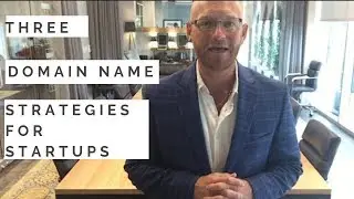 3 Domain Name Strategies For Startups