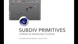 Cinema 4D Modeling Subdivision Primitives - Tutorial
