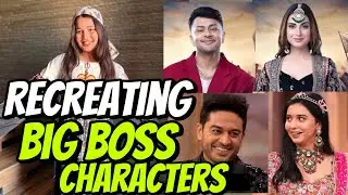 Aayat Arif II Recreating BIG BOSS character II vlog