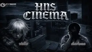HNS CINEMA | feat. @charisma