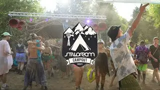 Stilldream 2021 Campout - Recap by Carrie Dada
