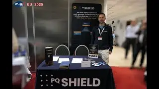 Interview with PQShield at IP SoC EU 25