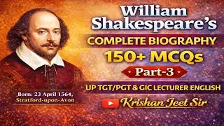 Part-3 | William Shakespeare's Complete Biography | Top 150+ MCQs |UP TGT/PGT & GIC LECTURER ENGLISH