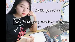 Pharmacy student vlog EP5 | OSCE practice | assignments | good food| final semester