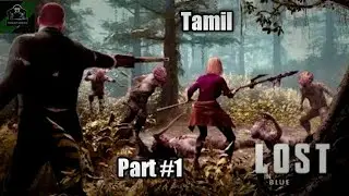 Lost in blue gameplay in tamil { Part 1}