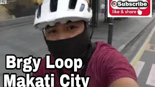 MAKATI CITY Brgy LOOP