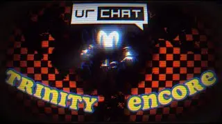 TRINITY ENCORE IN VRCHAT | VS REWRITE - ROUND 2 [1000 sub special!!!]