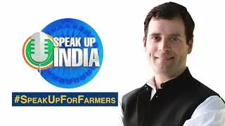 Rahul Gandhi: Speak Up for farmers