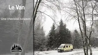#28 - Checklist livraison de votre nouveau fourgon !