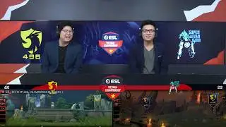 ESL Vietnam Championship Dota 2 S2 - 496 Dota vs Super Saiyan God (Game 1)