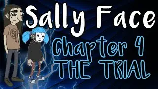 The Downfall Of Nockfell Residents // Ep. 4 // Sally Face // PC