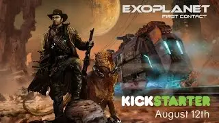 Exoplanet  First Contact Kickstarter Teaser Kickstarter 12th of August