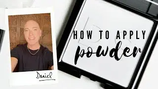 How To Apply Powder