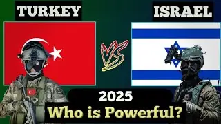 Israel vs Turkey Military Power Comparison 2025 | Army, Airforce, Navy, GDP & Defence Ranking