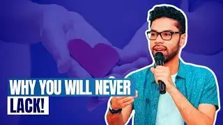 Why You Will Never Lack