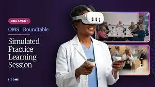 Simulated Practice Learning (SPL) | OMS Roundtable