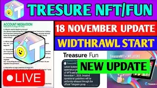 Treasure Fun Withdrawal Date 🤯 treasure fun withdrawal | treasure nft latest update