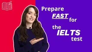 Prepare fast for the IELTS exam | TakeIELTS Preparation