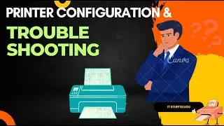 PRINTER CONFIGURATION AND TROUBLESHOOTING IN TELUGU