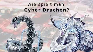 Wie spielt man Cyber Drachen? | Cyber Dragon OTK vs META (post CYHO) [August 2018]