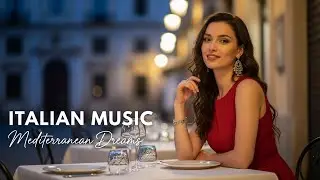 🎶 Italian Vibes & Mediterranean Music 🎶 Scenic Coastal Italy & Lake Como Flowing Calm Ambience
