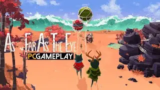 As Far As The Eye Gameplay (PC HD)