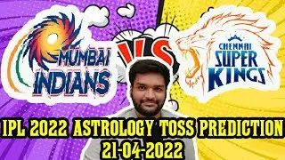 IPL 2022 | MI vs CSK | IPL Astrology Prediction | Mumbai Indians vs Chennai Super Kings | #CSK #MI