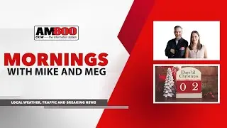 Mornings with Mike and Meg - December 23rd, 2025