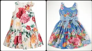 Top latest floral printed baby girls dresses collection// stylish kids dresses ideas 2021