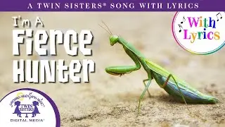 I'm A Fierce Hunter  - A Twin Sisters&reg; Song With Lyrics!
