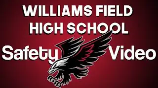 Williams Field High School   School Safety Video