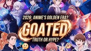 Stop!✋ kya 2026 is really GOATED hai for anime lovers or not Full Breakdown video #Animelovers,edu